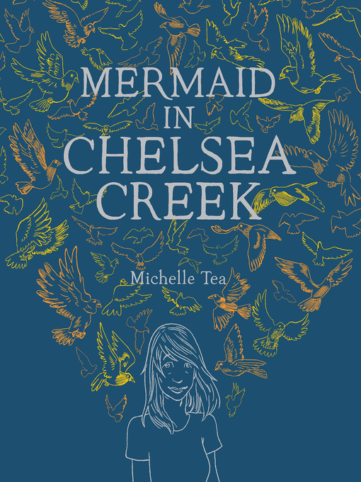 Title details for Mermaid in Chelsea Creek by Michelle Tea - Wait list